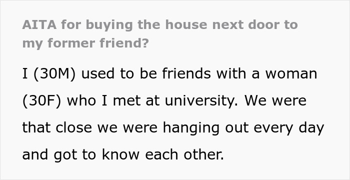 Man Accidentally Moves In Next Door To Former Friend, She Loses It And Demands He Leave