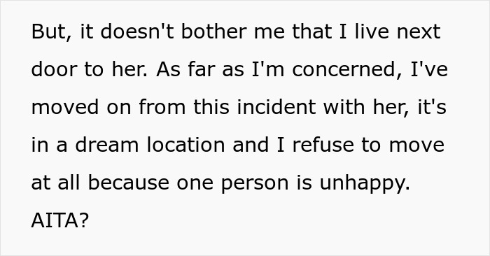 Man Accidentally Moves In Next Door To Former Friend, She Loses It And Demands He Leave