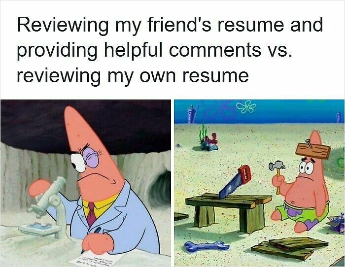 53 Resume Memes For Anyone Who’s Emotionally Done With The Hiring Process 53 Resume Memes For Anyone Who’s Emotionally Done With The Hiring Process