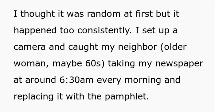 Neighbor Replaces Person’s Newspaper With Pamphlets, Tells Cops She’s “Ministering To A Lost Soul”