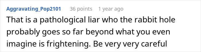 Woman Decides To Lie About Her Career For 10 Years, Makes Up Wild Stories To Go With It Woman Decides To Lie About Her Career For 10 Years, Makes Up Wild Stories To Go With It