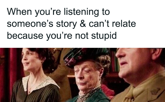 80 Relatable Memes That Hit Way Too Close To Home