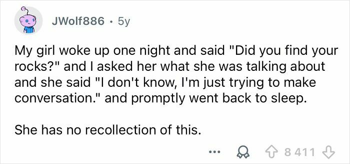 People Are Sharing The Funniest Things They’ve Heard Someone Say In Their Sleep People Are Sharing The Funniest Things They’ve Heard Someone Say In Their Sleep