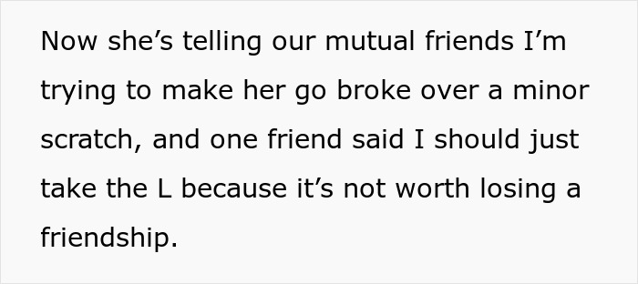 Woman Sets One Rule When Lending Car, Friend Ignores It, Then Downplays Damage And Deflects Blame Woman Sets One Rule When Lending Car, Friend Ignores It, Then Downplays Damage And Deflects Blame