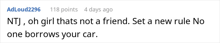 Woman Sets One Rule When Lending Car, Friend Ignores It, Then Downplays Damage And Deflects Blame Woman Sets One Rule When Lending Car, Friend Ignores It, Then Downplays Damage And Deflects Blame