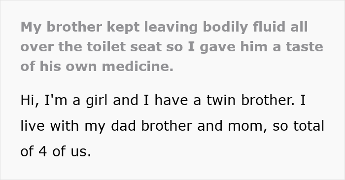 Sis Disgusted By Bro Leaving Stains On The Toilet Seat, Has To Shame Him Publicly To Make Him Stop