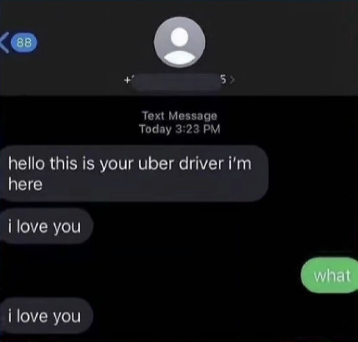 80 Of The Funniest And Most Unhinged Texts From Uber Drivers