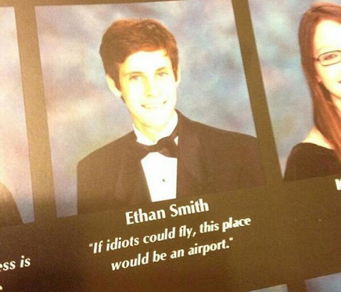 32 Wild Yearbook Quotes Where You Can&rsquo;t Help But Applaud The Students For Their Humor