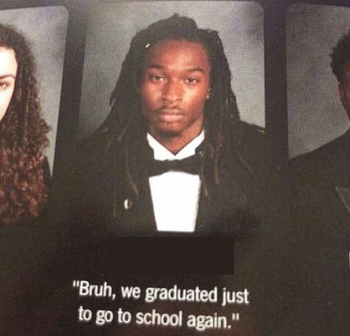 32 Wild Yearbook Quotes Where You Can&rsquo;t Help But Applaud The Students For Their Humor