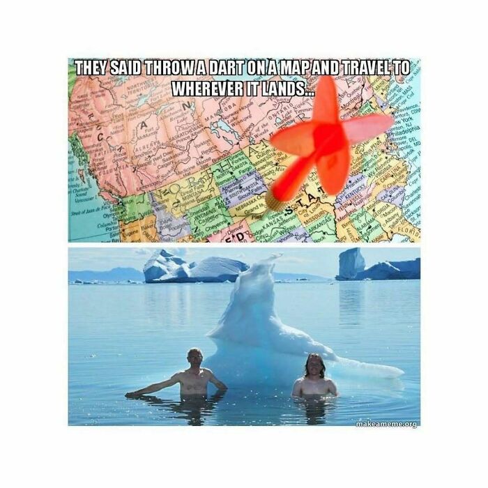 72 Hilarious Travel Memes To Enjoy Because Actual Travel Is Expensive 72 Hilarious Travel Memes To Enjoy Because Actual Travel Is Expensive