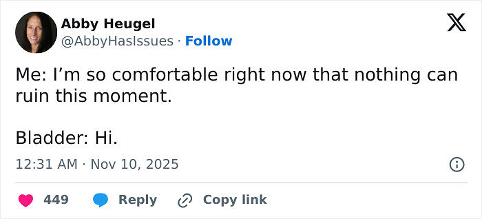 92 Chaotic Yet Comforting X Posts From &ldquo;Abby Has Issues&rdquo; That Understand Adult Life Too Well