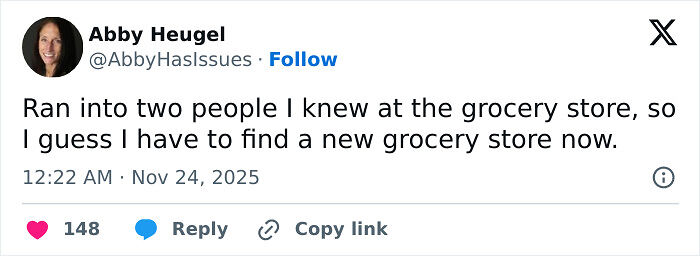 92 Chaotic Yet Comforting X Posts From &ldquo;Abby Has Issues&rdquo; That Understand Adult Life Too Well