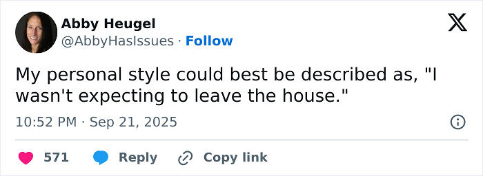 92 Chaotic Yet Comforting X Posts From &ldquo;Abby Has Issues&rdquo; That Understand Adult Life Too Well