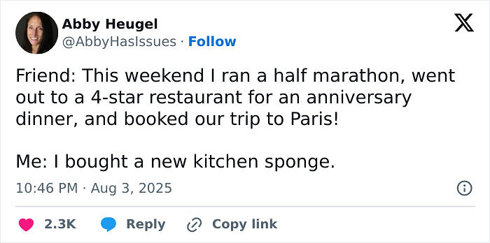 92 Chaotic Yet Comforting X Posts From &ldquo;Abby Has Issues&rdquo; That Understand Adult Life Too Well