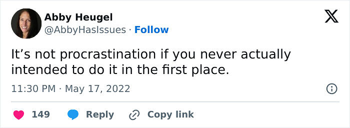 92 Chaotic Yet Comforting X Posts From &ldquo;Abby Has Issues&rdquo; That Understand Adult Life Too Well