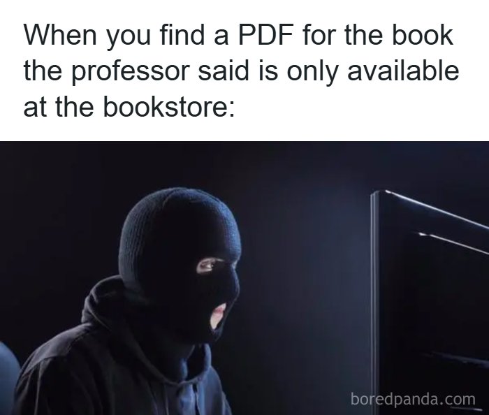 126 Hilarious And Relatable College Memes For Broken Students