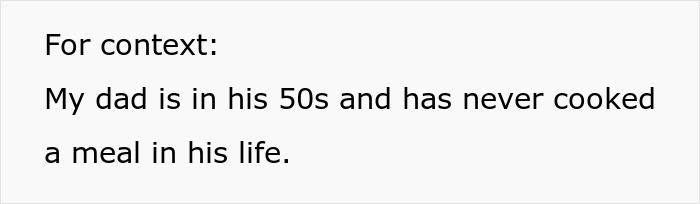 Entitled Dad And Son Expect Daughter To Cook For Them, Mad As She Refuses To Enable Their Laziness Entitled Dad And Son Expect Daughter To Cook For Them, Mad As She Refuses To Enable Their Laziness