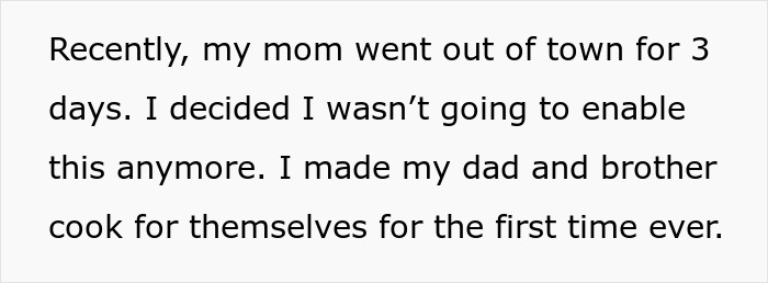 Entitled Dad And Son Expect Daughter To Cook For Them, Mad As She Refuses To Enable Their Laziness Entitled Dad And Son Expect Daughter To Cook For Them, Mad As She Refuses To Enable Their Laziness