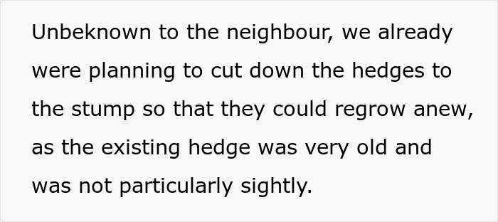 Neighbors Try To Force Woman To Trim Living Hedge Diving Their Properties, She Maliciously Complies