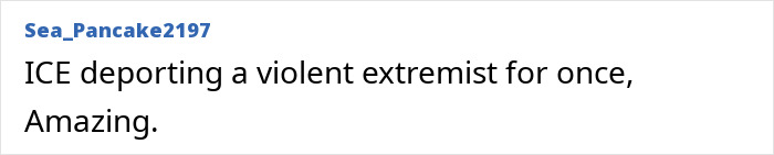 “Serves Him Right”: MAGA Influencer Detained By ICE After Saying Only “Crooks” Get Deported