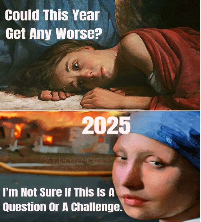 64 Memes That Combine Modern Humor With Classical Art And Revive Old Paintings (New Pics)