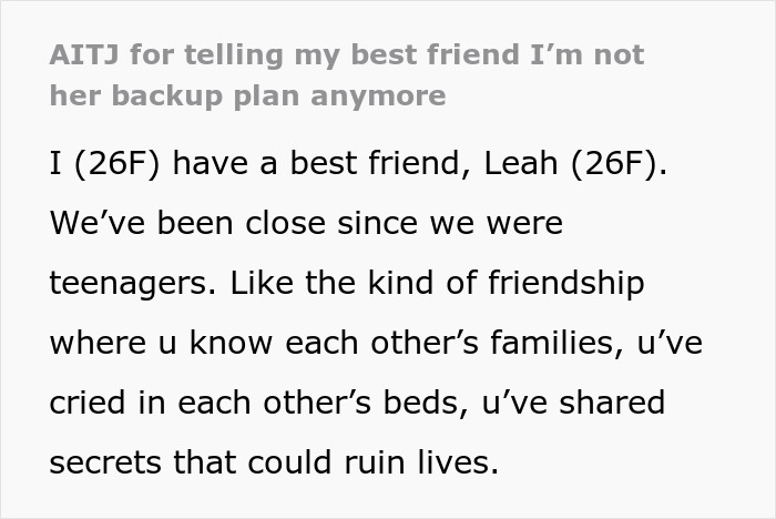Woman Treats “Bestie” Like Her Emotional Punching Bag, Mad After She Refuses To Just Be Her “Backup”