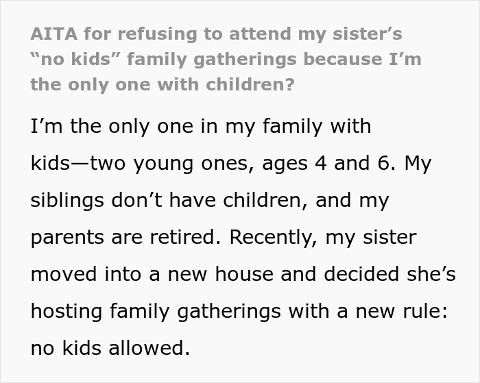 Woman Tells Family That No Kids Are Allowed In Her Home, Brother Feels Targeted