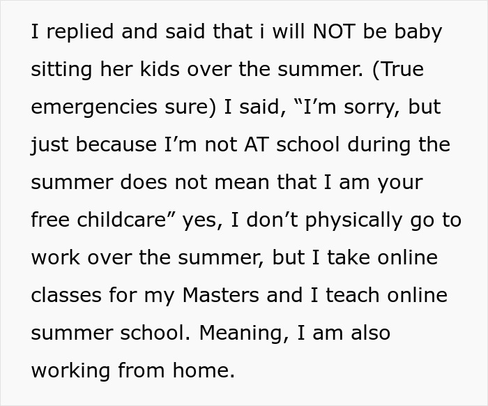Woman Tells Neighbor She Will Not Be Her Free Babysitter Over The Summer, Gets Called A Jerk