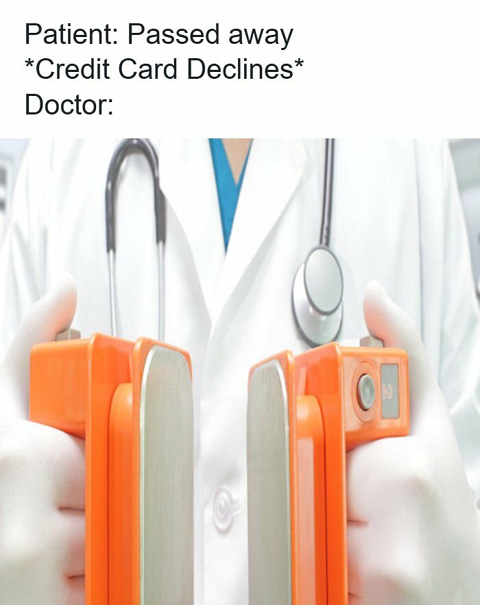 43 Healthcare Memes That You Might Enjoy, Unless You’re From The US