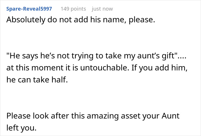 Man With Debt Wants Half Of GF&rsquo;s Inherited House, Gets Cold When She Refuses To Add Him To The Deed