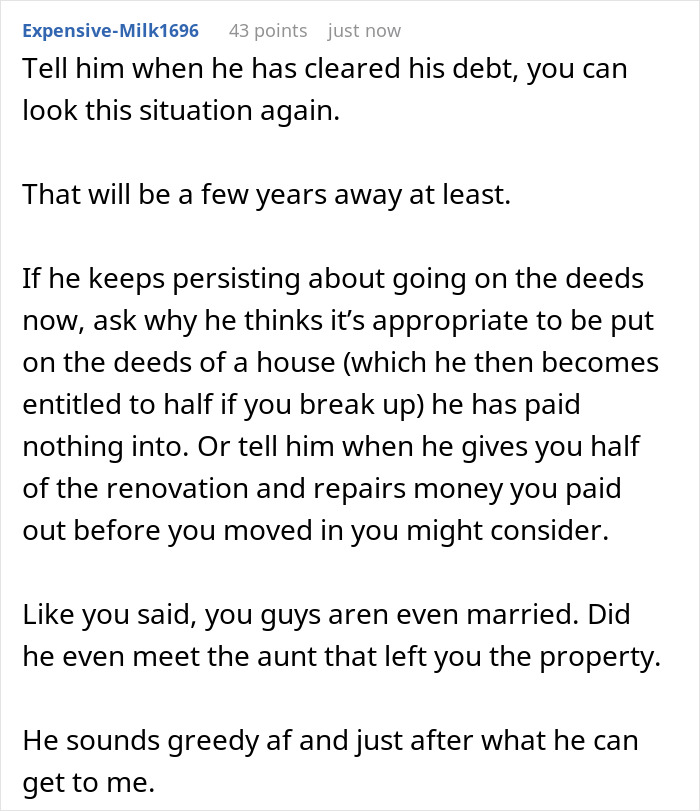 Man With Debt Wants Half Of GF&rsquo;s Inherited House, Gets Cold When She Refuses To Add Him To The Deed