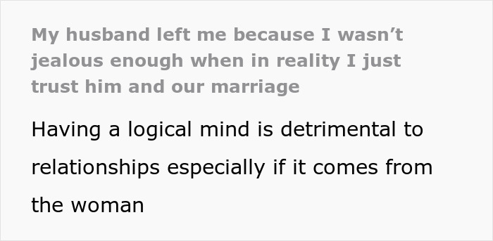 Woman Vents About Husband Leaving Her Because She Trusts Him And Doesn&rsquo;t Get Jealous