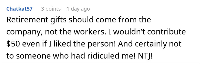 Woman Refuses To Contribute $50 To A Coworker’s Retirement Gift After She Made Her Life Miserable Woman Refuses To Contribute $50 To A Coworker’s Retirement Gift After She Made Her Life Miserable