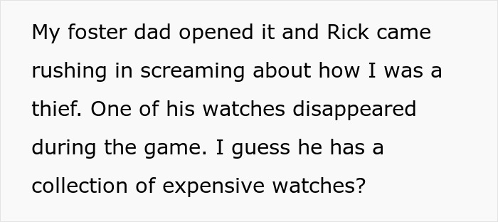 Entitled Guy Treats Foster Teen As A Thief, Brings Down Hell On Earth After His Watch Goes Missing