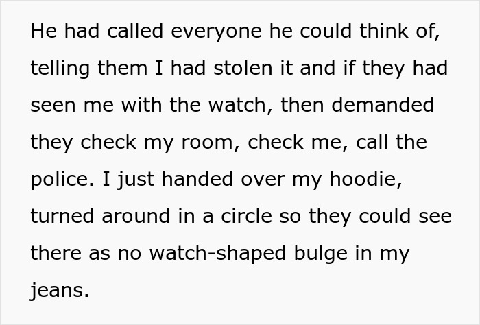 Entitled Guy Treats Foster Teen As A Thief, Brings Down Hell On Earth After His Watch Goes Missing