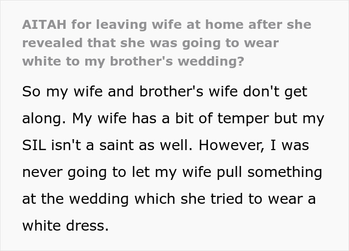 Husband Leaves Wife Behind After She Reveals What She’s Planning To Wear To Brother’s Wedding Husband Leaves Wife Behind After She Reveals What She’s Planning To Wear To Brother’s Wedding