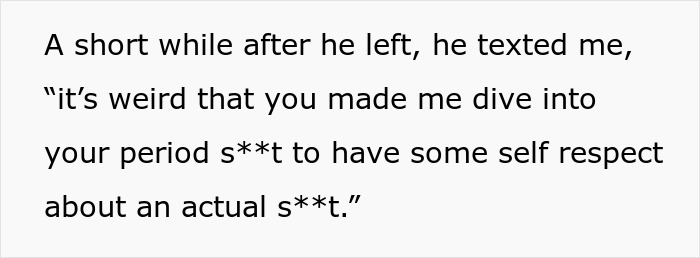 Guy Leaves Girlfriend’s Apartment Upset, She Later Finds Out It’s Because Of Period Products Guy Leaves Girlfriend’s Apartment Upset, She Later Finds Out It’s Because Of Period Products
