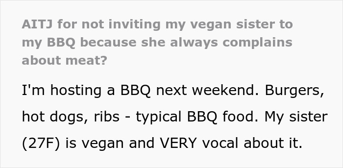 Vocal Vegan Ruins The Vibe At Every BBQ, Sibling Refuses To Invite Her Anymore, Gets Grilled By Fam