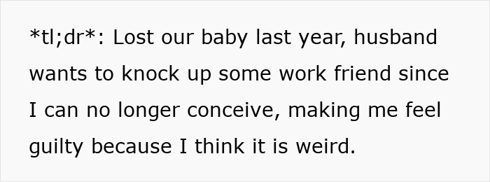 Infertile Wife Disgusted By Hubby&rsquo;s Baby-Making Plan As He Asks If He Can Have A Baby With A Friend