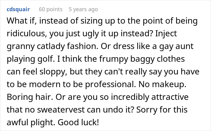 Woman Is Told Her Frumpy Clothes Aren&rsquo;t &ldquo;Professional,&rdquo; Reveals It’s Her Only Shield From Harassment