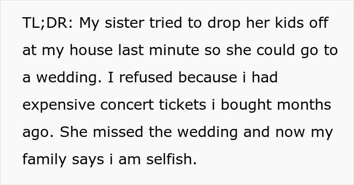 Woman Goes To Concert Instead Of Babysitting Sister’s Kids, Gets Accused Of Being Selfish