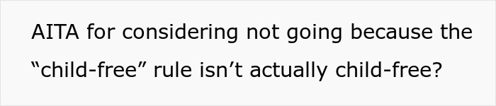 Bride Bans Sister’s Kids From “Adults-Only” Event But Breaks The Rules For Cousin&rsquo;s Kids, Sis Livid