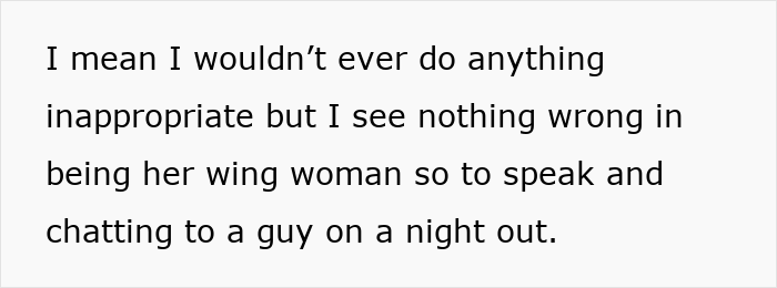 Lady Loves To Play Wing Woman For Man-Crazy BFF, Mad As She Faces Heat From Hubby And Sis For It