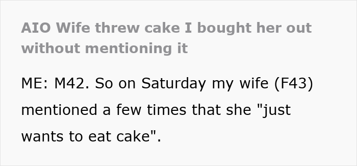 Ungrateful Wife Bins Husband&rsquo;s Cake Gift Because Of A “Bad Mood,” He&rsquo;s Livid Over A Lack Of Apology