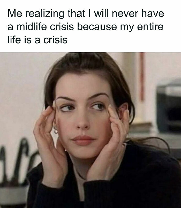 106 Memes That Perfectly Capture Modern Adulthood And The Struggles Of Everyday Life