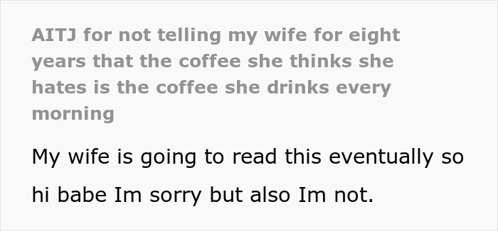 Coffee Snob Wife Rants About Hating Dark Roast, Mad As Hubby Reveals She&rsquo;s Been Drinking It Daily