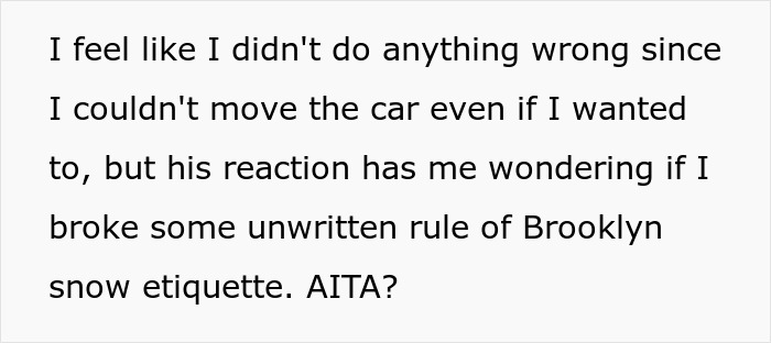 Entitled Guy Thinks He Can Snag A Snow-Free Parking Spot, Mad As Neighbor Won&rsquo;t Move His Car For Him