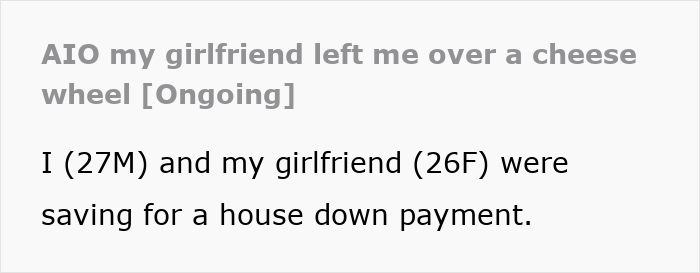 Impulsive Guy Buys $13k Cheese Wheel As “Investment,” Ends Up With An Eviction Notice And A Break Up Impulsive Guy Buys $13k Cheese Wheel As “Investment,” Ends Up With An Eviction Notice And A Break Up