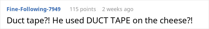 Impulsive Guy Buys $13k Cheese Wheel As “Investment,” Ends Up With An Eviction Notice And A Break Up Impulsive Guy Buys $13k Cheese Wheel As “Investment,” Ends Up With An Eviction Notice And A Break Up