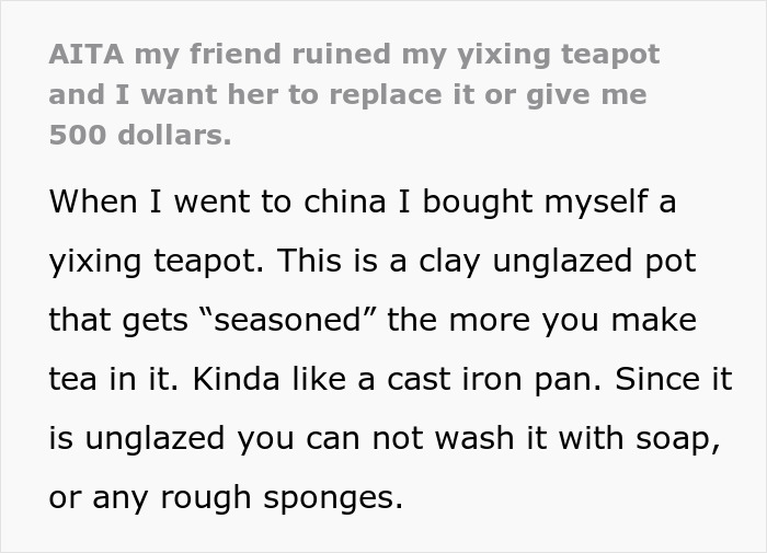 Pet-Sitting Friend Gets Too Comfy, Ruins Woman&rsquo;s $500 Yixing Teapot, Gets Told To Replace It